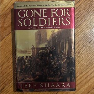 Gone for Soldiers Hardcover Book
